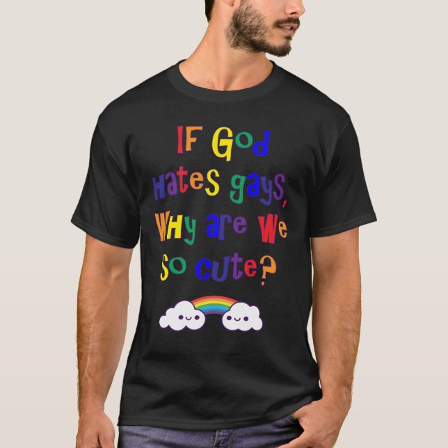 Camiseta Orgulho gay engraçado, porque somos nós tão (Frente)