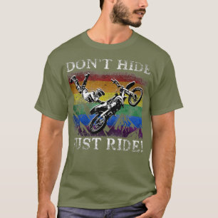 Camiseta orgulho gay Motocross Não Oculte apenas Ride LGBT
