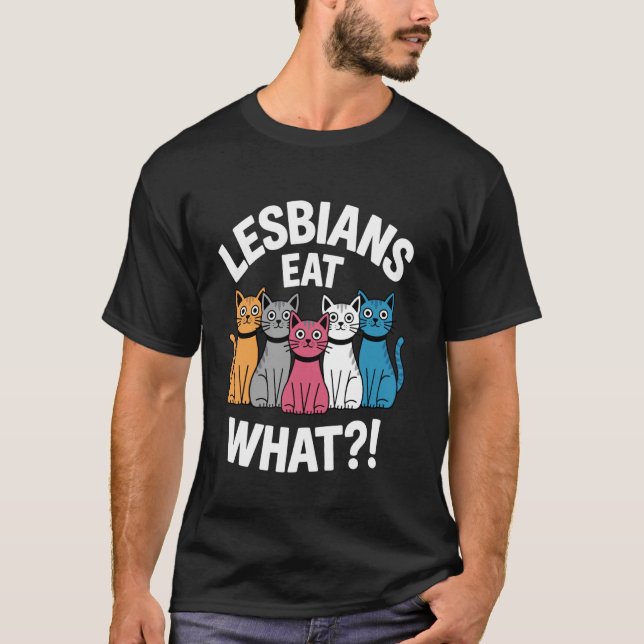 Camiseta Orgulho Lésbico Sutil Gatos Lésbicas Comem O Que (Frente)