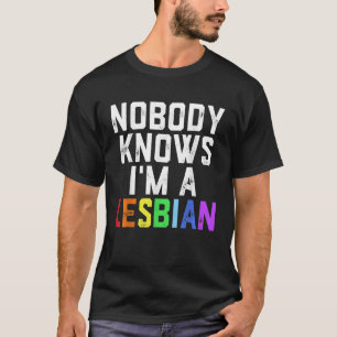 Camiseta Orgulho LGBT Ninguém sabe que sou lésbica