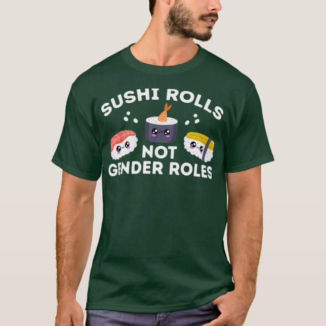 Camiseta Orgulho LGBT Sushi Não Passa Pelos papéis De Gêner (Frente)