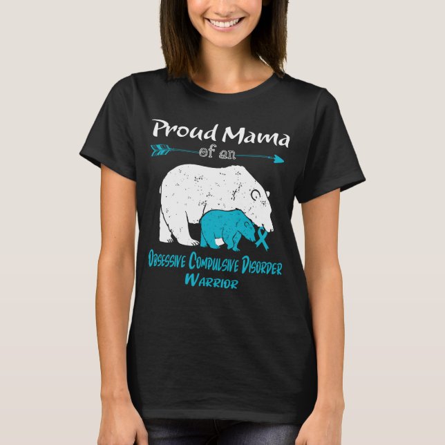 Camiseta Orgulho Mamãe Ursa Obsessiva Distúrbio Compulsivo (Frente)
