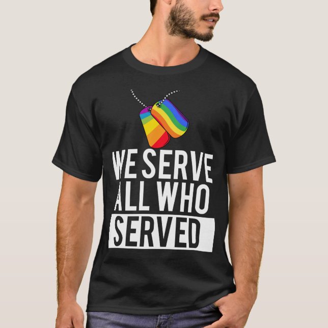 Camiseta Orgulho Militar Gay LGBT Servimos A Todos Os Que S (Frente)