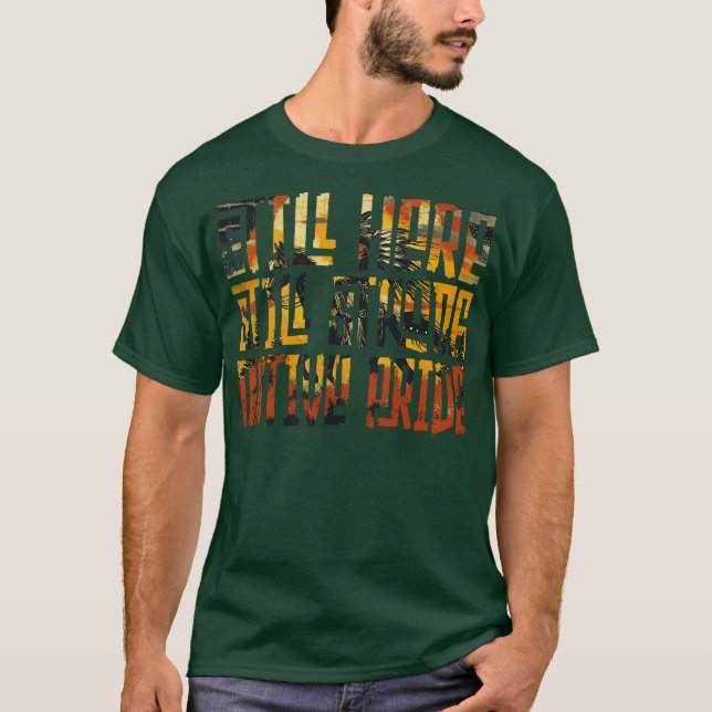 Camiseta Orgulho Nativo Ainda Forte (Frente)