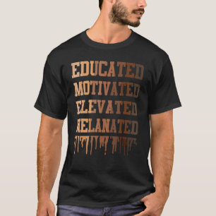 Camiseta Orgulho Negro Melanizado Elevado e Motivado