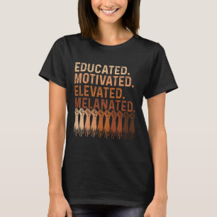 Camiseta Orgulho Negro Melanizado Elevado e Motivado