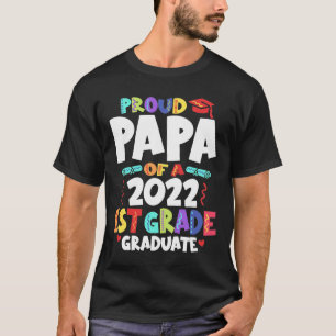 Camiseta Orgulho Papa de um Formando da Classe 1rua 2022