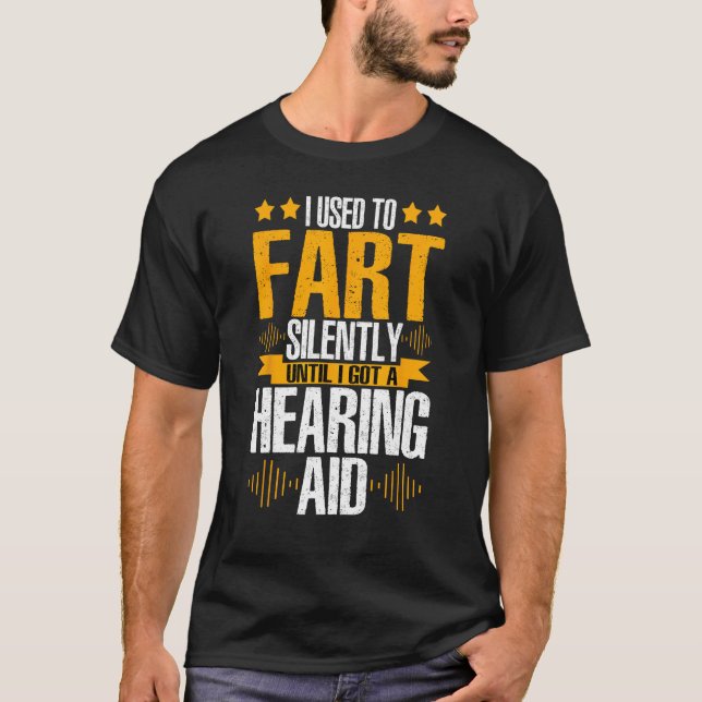 Camiseta Orgulho Surdo ASL Fart Silenciosamente Até Eu Ter  (Frente)