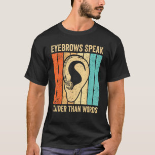Camiseta Orgulho surdo - Símbolo ASL - As sobrancelhas fala