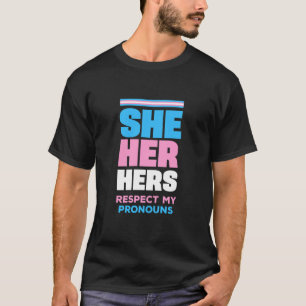 Camiseta Orgulho Trans Ela Dela Delas Respeite Meus Pronome