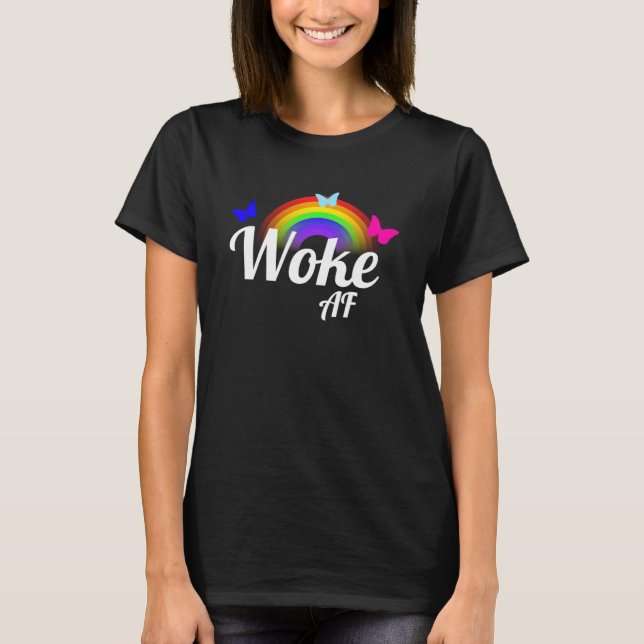 Camiseta Orgulho Woke AF LGBTQ Valores SJW Rainbow Socialme (Frente)