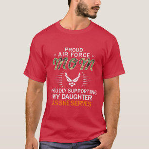 Camiseta Orgulhosa Apoiando Minha Filha Da Força Aérea Mãe