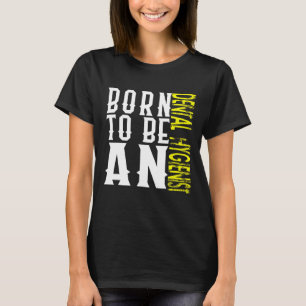 Camiseta Orgulhosa carreira profissional de higenista dentá