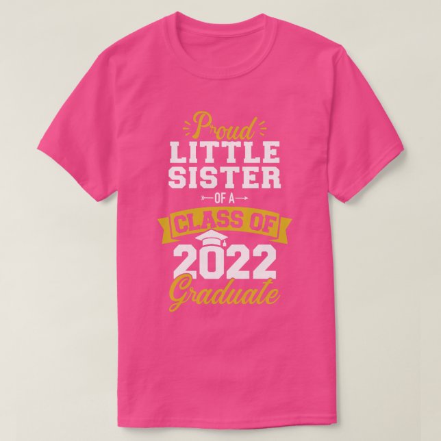 Camiseta Orgulhosa classe irmã de mais velho formando 2022 (Frente do Design)