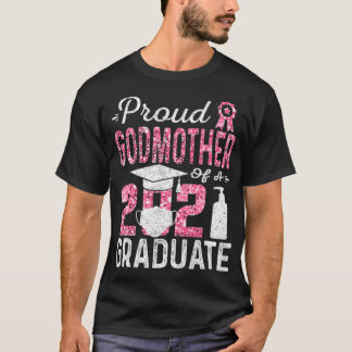 Camiseta Orgulhosa Madrinha de um Formando de 2021 com Rost