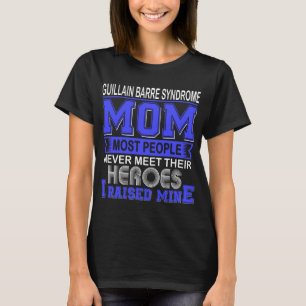 Camiseta Orgulhosa Mãe da Síndrome de Guillain Barre Eu Cri