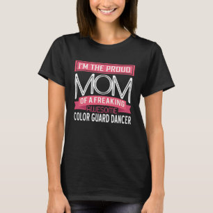 Camiseta Orgulhosa Mãe Dançarina de Guarda de Cor Incrível