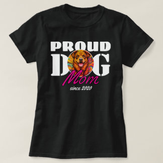 Camiseta Orgulhosa Mãe de Cachorro com Ano Personalizado