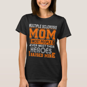 Camiseta Orgulhosa Mãe de Esclerose Múltipla Eu Levantei o