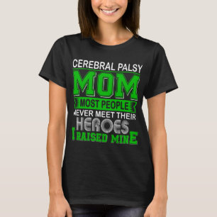 Camiseta Orgulhosa Mãe de Paralisia Cerebral Eu Eduquei o M