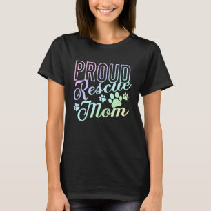 Camiseta Orgulhosa Mãe de Resgate Cachorro de Abrigo Gato A