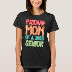 Camiseta Orgulhosa Mãe de um Aluno do Último Ano de 2023
