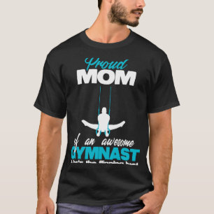 Camiseta Orgulhosa Mãe de um Concurso de Anéis de Gymnast d