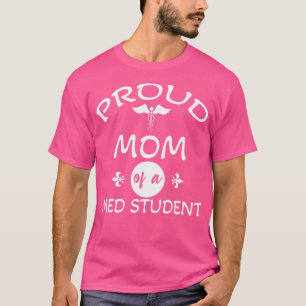 Camiseta Orgulhosa Mãe De Um Estudo Médico De Graduação Em