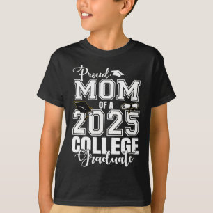 Camiseta Orgulhosa Mãe De Um Formando De Graduação 2025