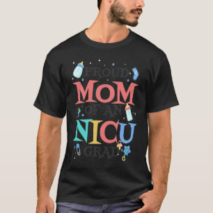 Camiseta Orgulhosa Mãe De Um Formando Nicu, Mãe Prematura D