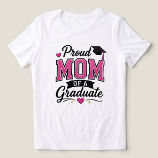 Camiseta Orgulhosa Mãe de um Graduado | Mãe de Gra