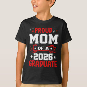 Camiseta Orgulhosa Mãe De Um Graduando Da Turma De 2026 Gra