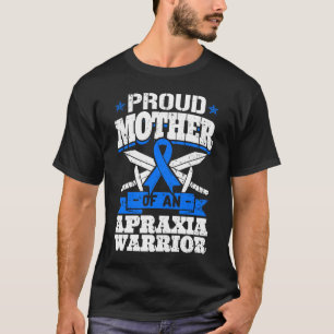 Camiseta Orgulhosa Mãe De Um Guerreiro Apraxia Sensibilizaç