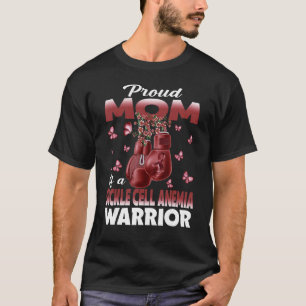 Camiseta Orgulhosa Mãe De Um Guerreiro De Anemia De Células