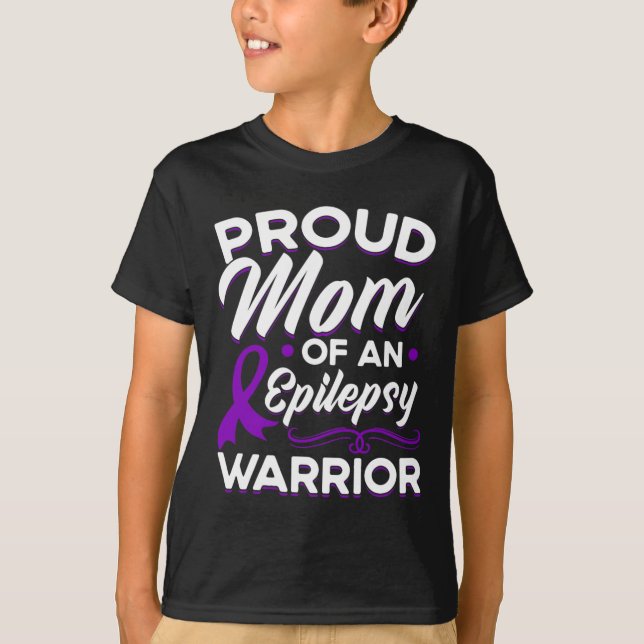 Camiseta Orgulhosa Mãe De Um Guerreiro Epiléptico Awarenes  (Frente)