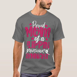 Camiseta Orgulhosa Mãe De Um Gymnast Incrível