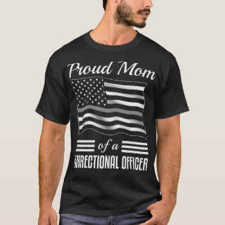 Camiseta Orgulhosa Mãe De Um Oficial De Correção