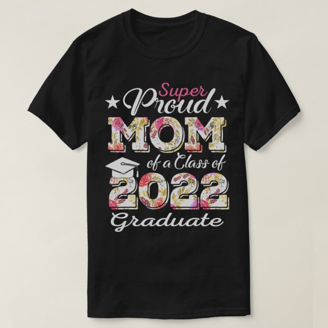 Camiseta Orgulhosa Mãe de uma Classe de Formando 2022 de Gr (Frente do Design)
