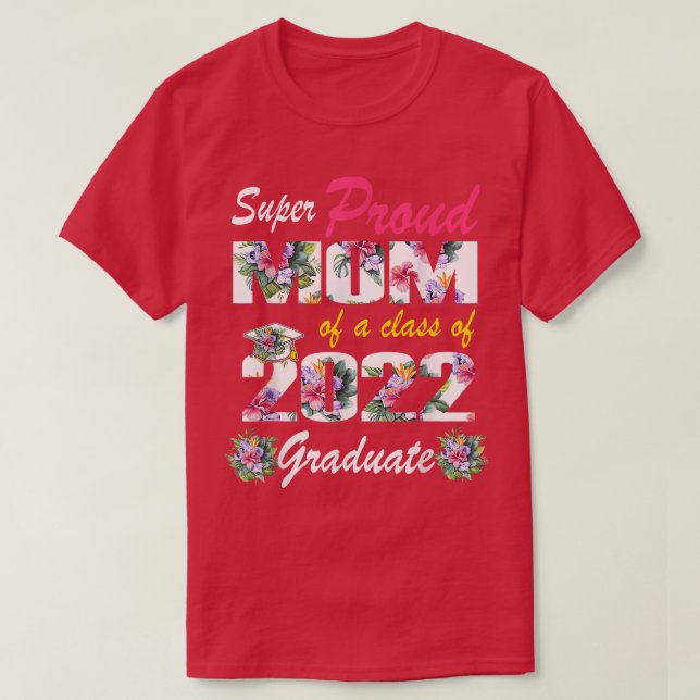 Camiseta Orgulhosa Mãe De Uma Classe De Formando De 2022 De (Frente do Design)