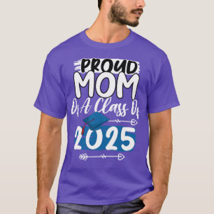 Camiseta Orgulhosa Mãe De Uma Classe De Formando Engraçado 