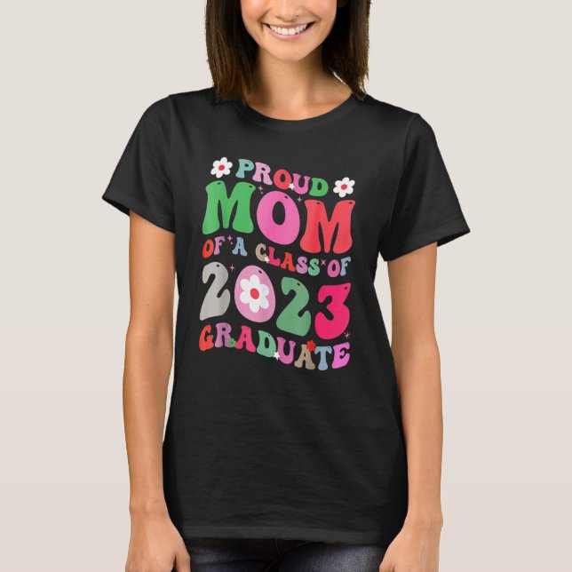 Camiseta Orgulhosa Mãe de uma Classe de Groovy Senio, Forma (Frente)