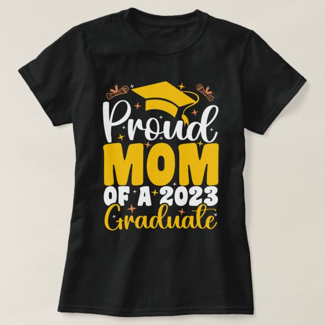 Camiseta Orgulhosa Mãe De Uma Graduação Engraçada De Forman (Frente do Design)