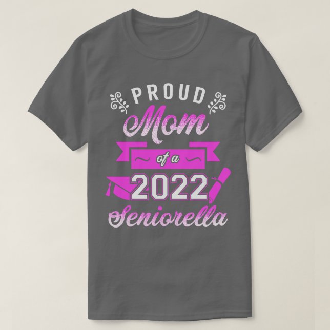Camiseta Orgulhosa Mãe de uma Seniorella 2022 (Frente do Design)