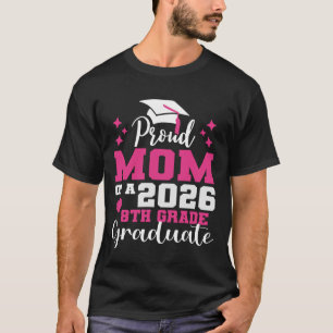 Camiseta Orgulhosa Mãe do Formado na 8ª Série da Escola de
