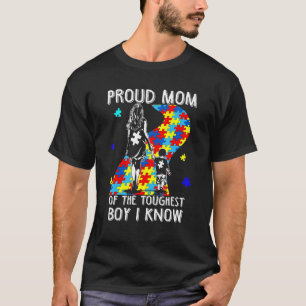 Camiseta Orgulhosa Mãe Do Menino Mais Duro Que Conheço Auti