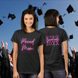 Camiseta Orgulhosa Mãe Graduada Neon Rosa