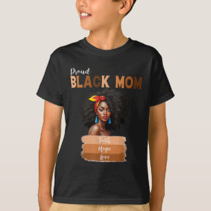 Camiseta Orgulhosa Mãe Negra Melanina Dia das Mães Afro-Ame