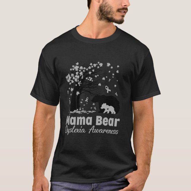 Camiseta Orgulhosa Mama Urso Dislexia Mães de Consciência (Frente)