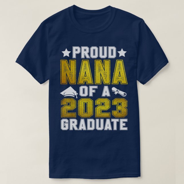Camiseta Orgulhosa Nana De Um TS De Graduação De Mais velho (Frente do Design)