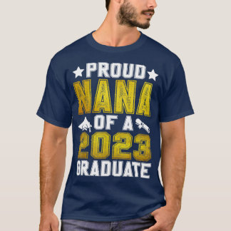 Camiseta Orgulhosa Nana De Um TS De Graduação De Mais velho